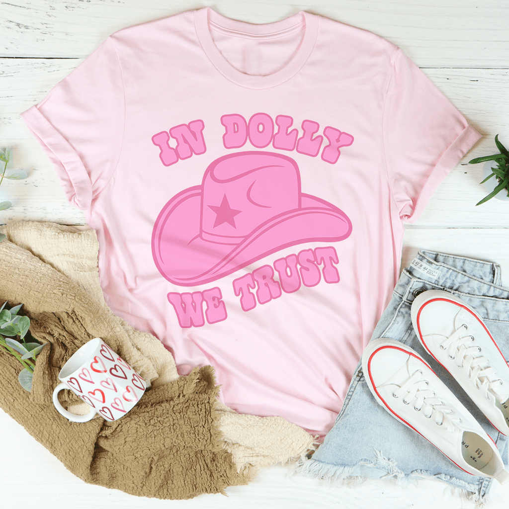 In Dolly We Trust Tee